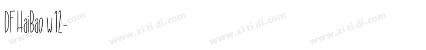 DFHaiBao w12字体转换
